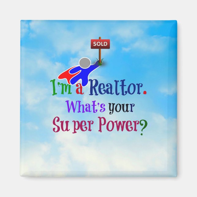 I'm a Realtor - Humor Magnet (Front)