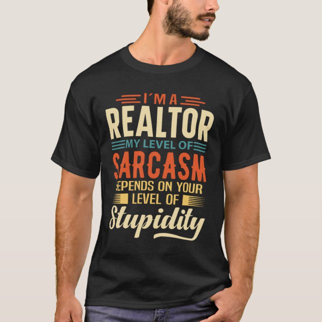 I'm A Realtor T-Shirt (Front)