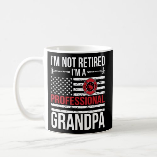 IM A Retired Firefighter Grandpa Fireman Retireme Coffee Mug
