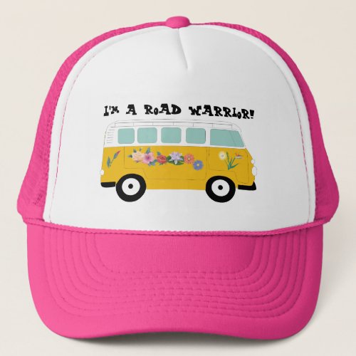 Im a road warrior trucker hat with Hippy van