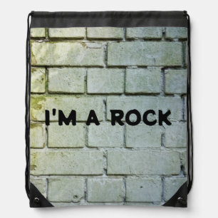 I'm A Rock Drawstring Backpack