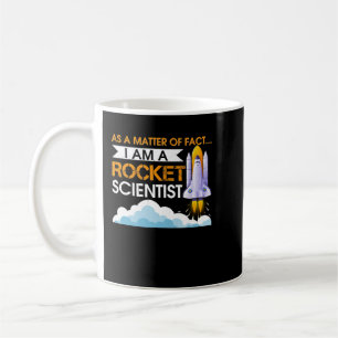 I'm a Rocket Scientist Aerospace Engineer Gift Coffee Mug