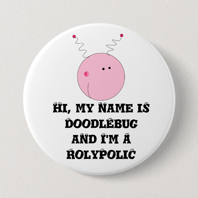I'm a rolypolic button (Front)