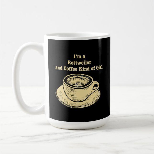 Im a rottweiler and coffee kind of girl dog lover  mug (Left)