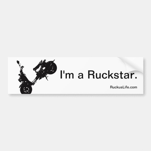 I'm a Ruckustar Bumper Sticker. Bumper Sticker (Front)