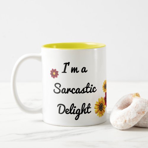 Im a Sarcastic Delight Two_Tone Coffee Mug