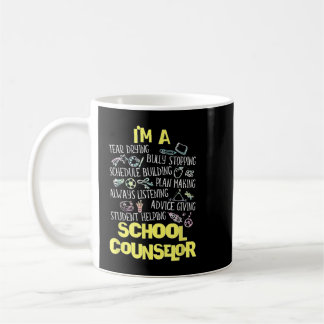 I'm A School Counselor Gift Back to School Counsel Coffee Mug