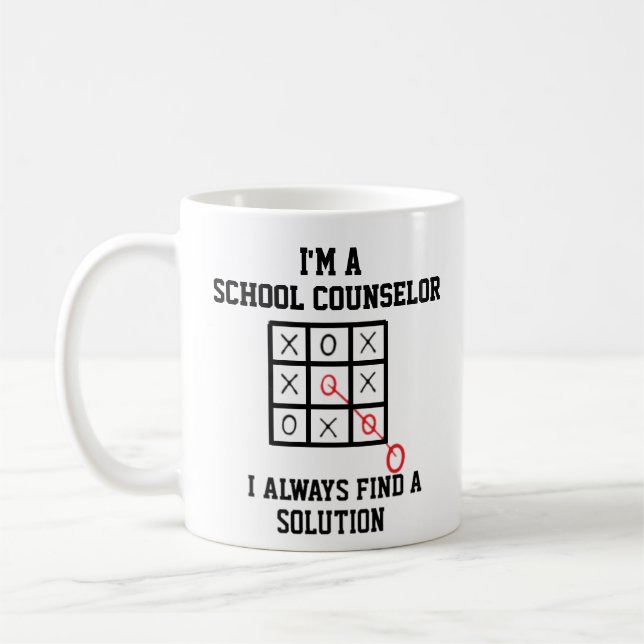 Im A School Counselor I Always Find A Solution Mug (Left)