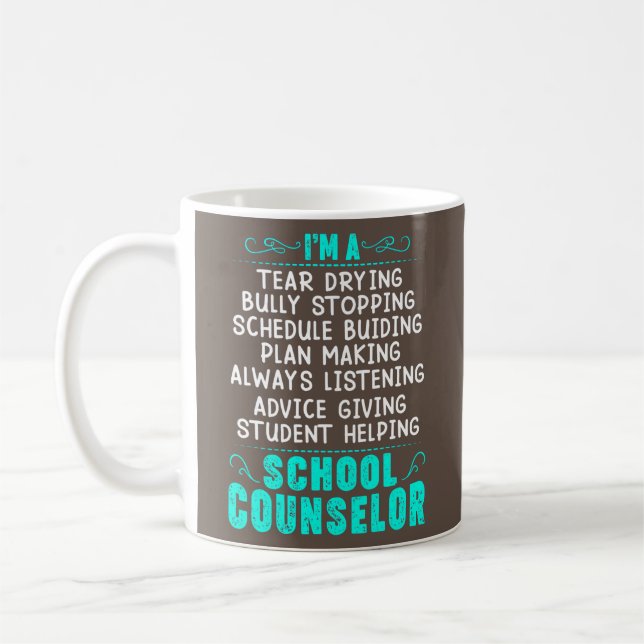 I'm A School Counselor Therapist Guidance Coffee Mug (Left)