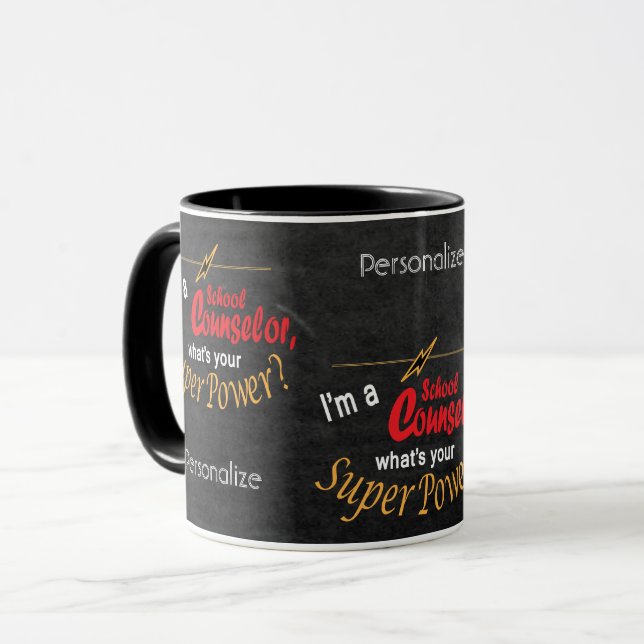 I'm a School Counselor, What's Your Super Power?  Mug (Front Left)