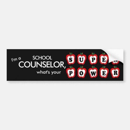 Im a School Counselor Whats your Superpower  Bumper Sticker