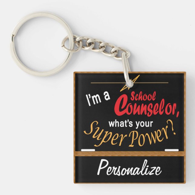 I'm a School Counselor, What's your Superpower? ❤ Keychain (Front)