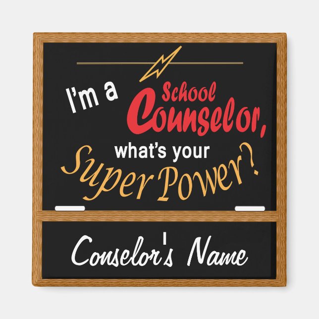 I'm a School Counselor, What's your Superpower? 💪 Magnet (Front)