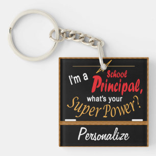 I'm a School Principal, What's your Superpower? ❤ Keychain