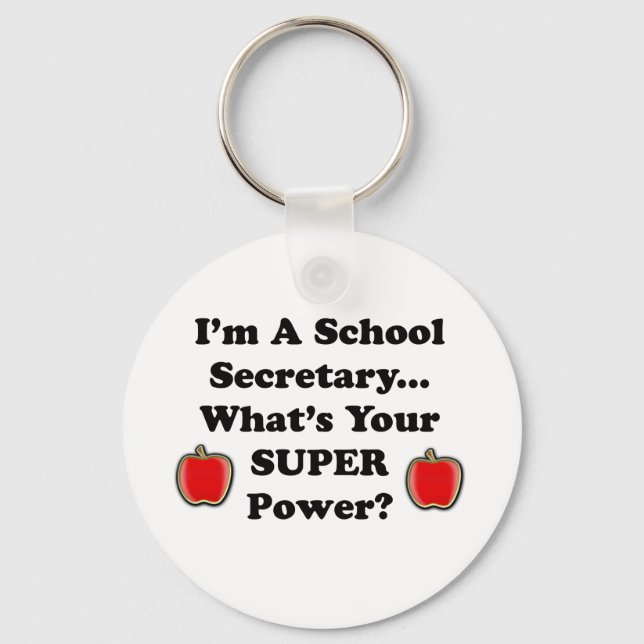 I'm a School Secretary Keychain (Front)