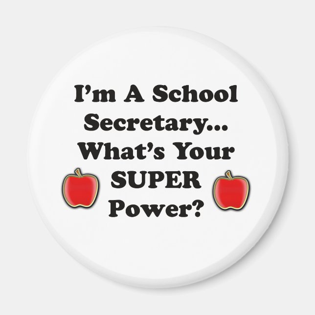 I'm a School Secretary Magnet (Front)