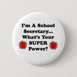 I'm a School Secretary Pinback Button