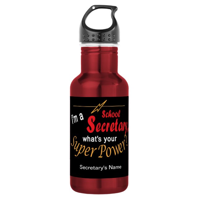 I'm a School Secretary, What's Your Super Power? Water Bottle (Front)