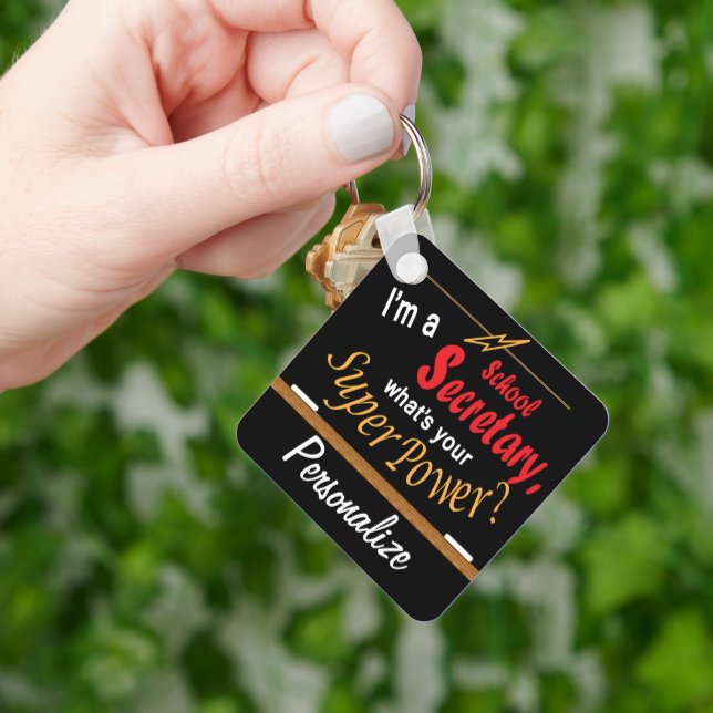 I'm a School Secretary, What's your Superpower? ❤ Keychain (Hand)