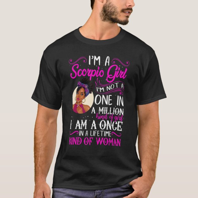 I'm A Scorpio Girl Black Women October November Bd T-Shirt (Front)