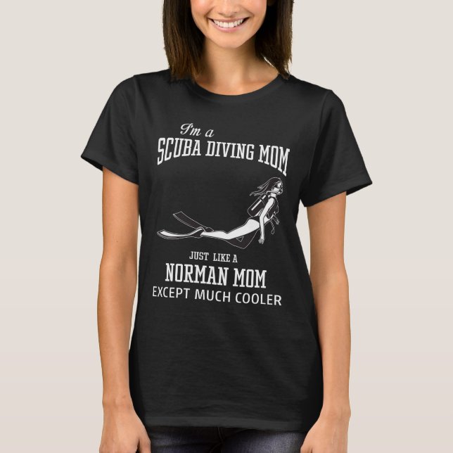 I'm a scuba diving Mom T-Shirt (Front)