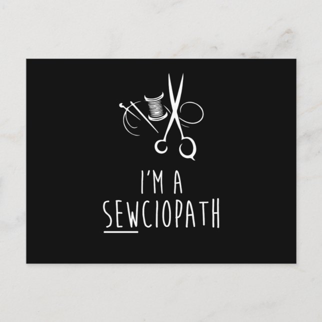 IM A Sewciopath Funny Sewing Quilting Humor Postcard (Front)