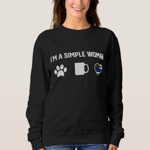 Im a simple woman love dog coffee heart blue line sweatshirt