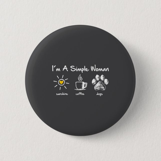 I'm A Simple Woman Sunshine Coffee Dog Paw Cute Fu Button (Front)