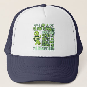 I'm A Slow Runner Turtle Half Marathon Running Lov Trucker Hat