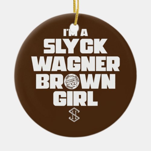 Im A Slyck Wagner Brown Girl Dojo Gear  Ceramic Ornament