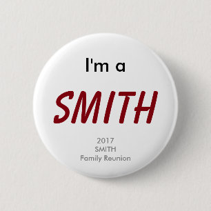 I'm a Smith - 2017 Smith Family Reunion Button