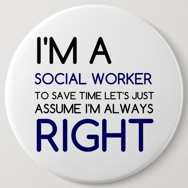 I'M A SOCIAL WORKER BUTTON (Front)