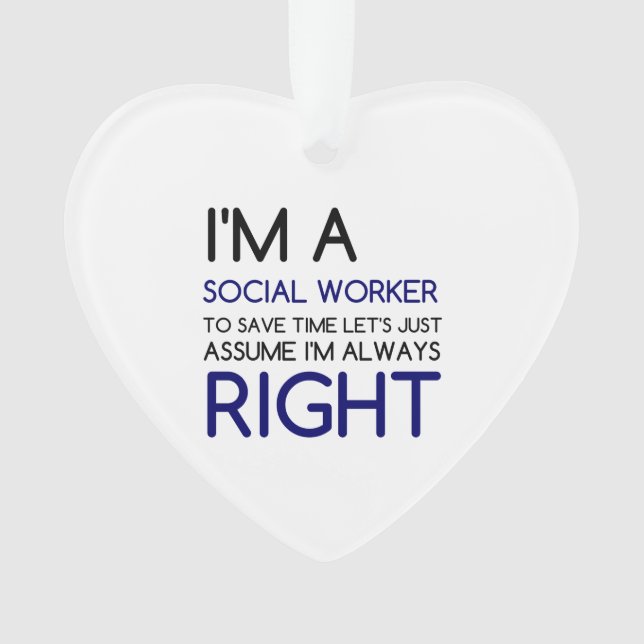 I'M A SOCIAL WORKER ORNAMENT (Front)