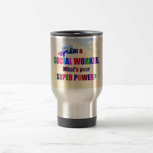 "I'm a Social Worker" popular design, Travel Mug (Center)
