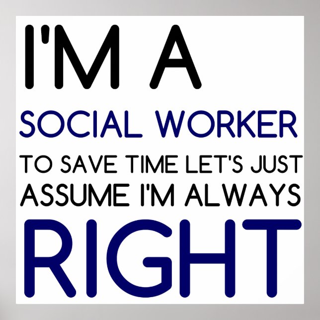 I'M A SOCIAL WORKER POSTER (Front)