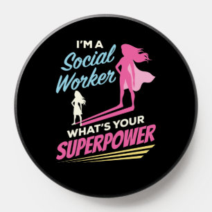 I'm a Social Worker What's Your Superpower PopSocket