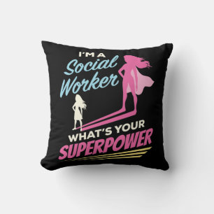 I'm a Social Worker What's Your Superpower Throw Pillow