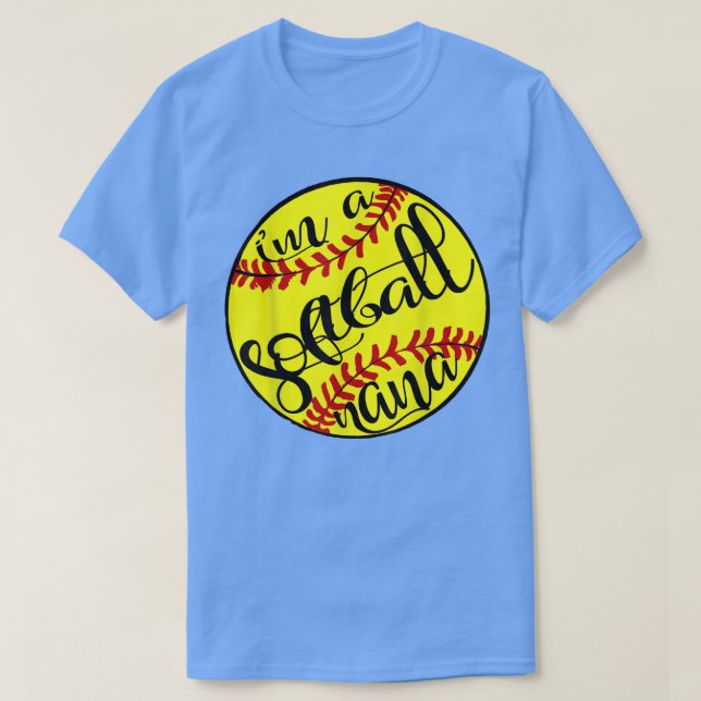 I'm A Softball Nana Proud Grandmother  T-Shirt (Design Front)