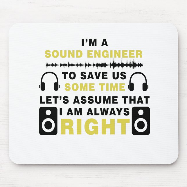 I'm A Sound Engineer Mouse Pad (Front)