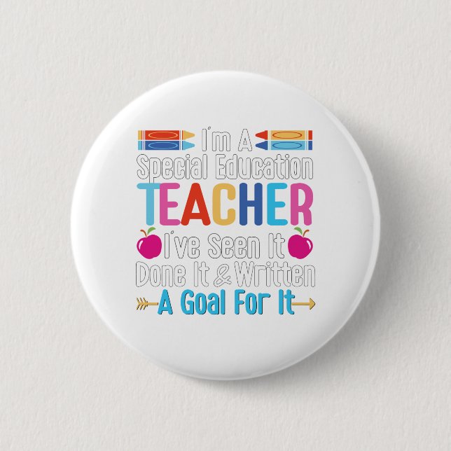 I'm A Special Education Teacher, SPED Teacher Button (Front)