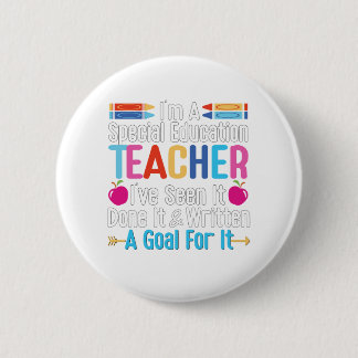 I'm A Special Education Teacher, SPED Teacher Button