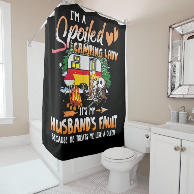 I'm A Spoiled Camping Lady Camper Pajamas Shower Curtain (In Situ)