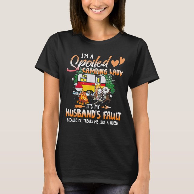 I'm A Spoiled Camping Lady Camper Pajamas T-Shirt (Front)