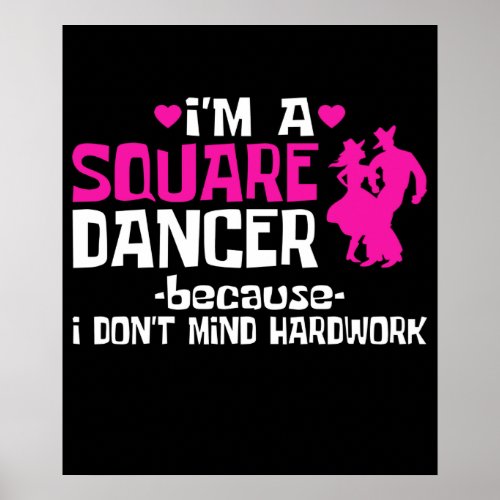 Im A Square Dancer Poster