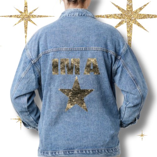 Im A Star Gold Letters Blue  Denim Jacket