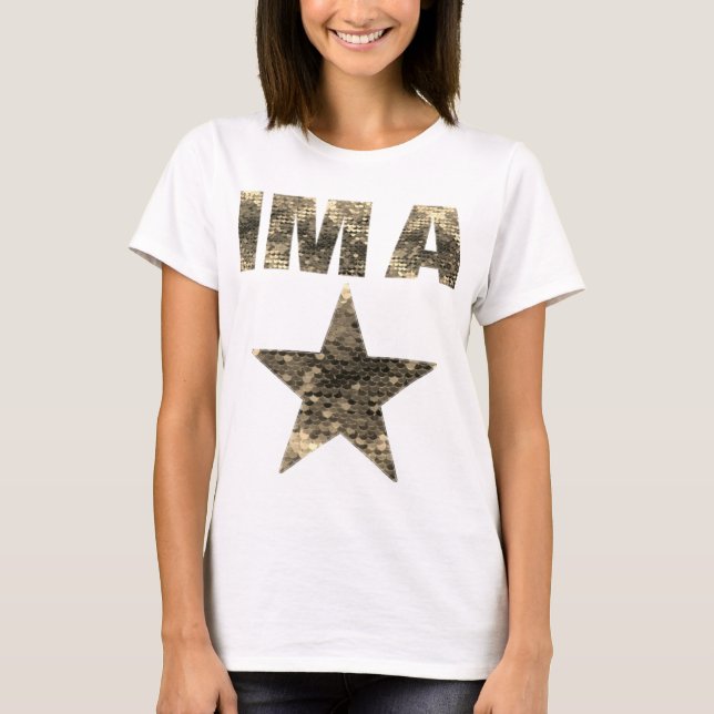 I'm A Star T-Shirt (Front)