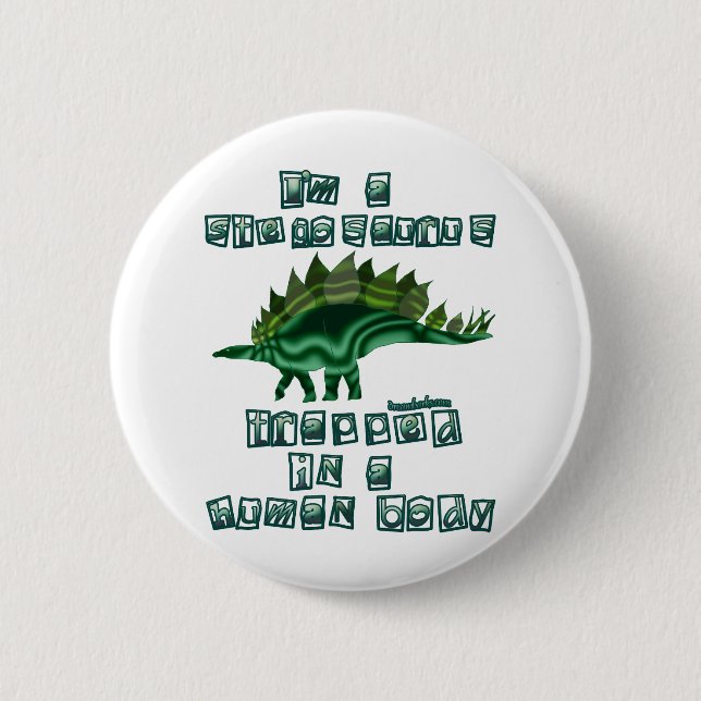 I'm a Stegosaurus Pinback Button (Front)