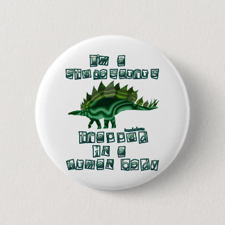 I'm a Stegosaurus Pinback Button