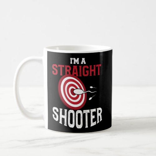IM A Straight Shooter Expecting Dad Baby Announce Coffee Mug