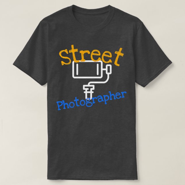 Im A Street Photographer Selfie Stick  T-Shirt (Design Front)